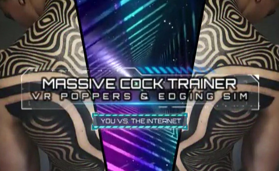 Massive Cock Trainer - VR Poppers And Edging Sim
