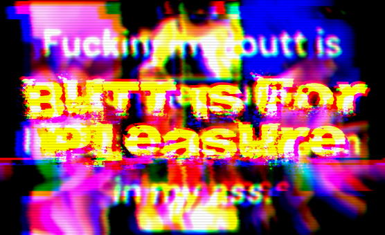 Butt Is For Pleasure