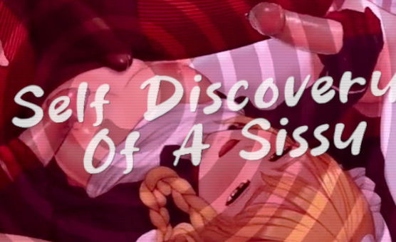 Self Discovery Of A Sissy