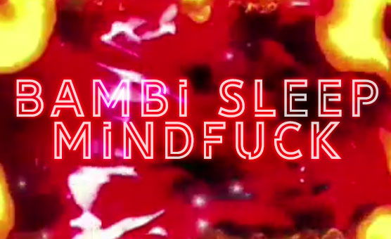 Bambi Sleep Mindfuck
