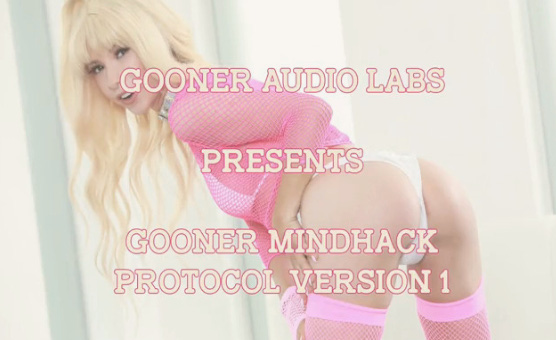 Gooner Mindhack Protocol 1