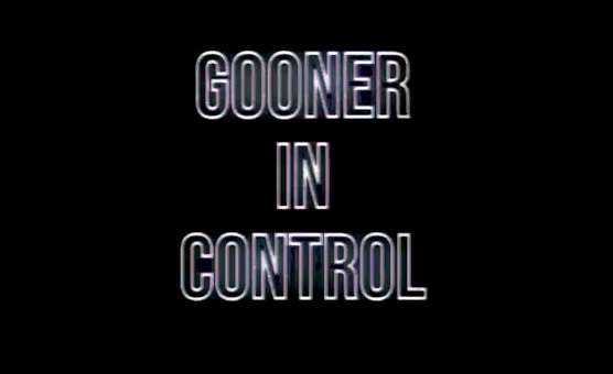 Gooner In Control - PMV