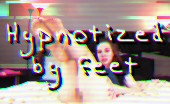 Hypnotized By Feet